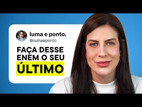 Thumbnail da aula: Faça desse ENEM o seu ÚLTIMO [REDAÇÃO]