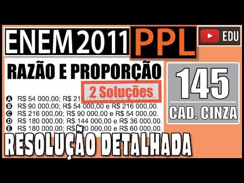 Thumbnail da aula: [ENEM 2011 PPL] 145 📓 RAZÃO E PROPORÇÃO Pedro ganhou R$ 360 000,00 em uma loteria federal e resolveu