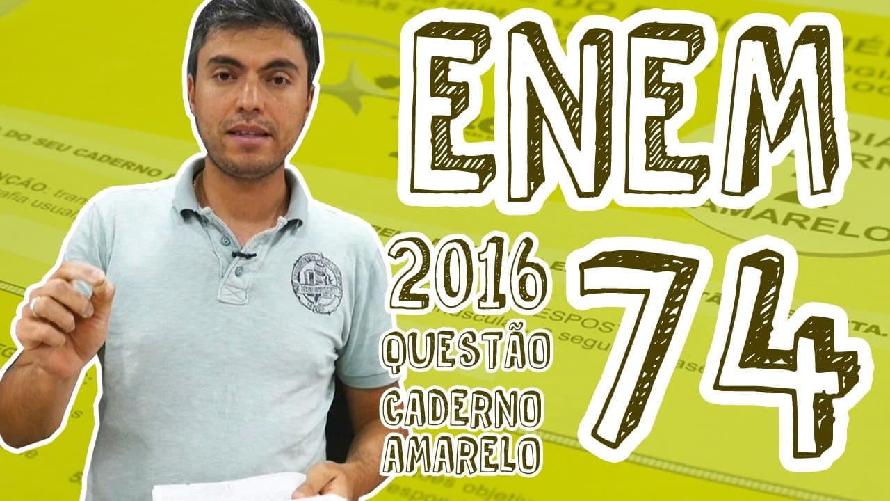 Thumbnail: ENEM  - Questão 74 (Caderno Amarelo)