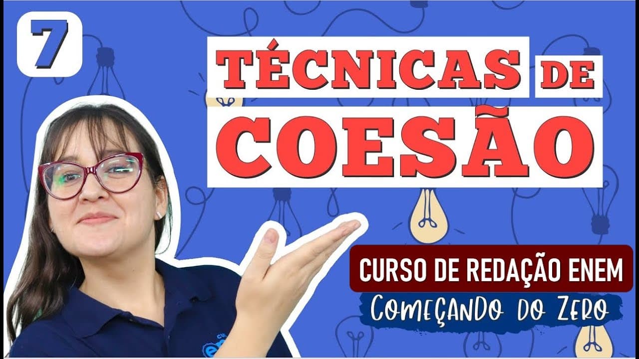 Thumbnail: TÉCNICAS DE COESÃO NA REDAÇÃO ENEM: ligando os parágrafos | COMEÇANDO DO ZERO. Profe Daniela Garcia