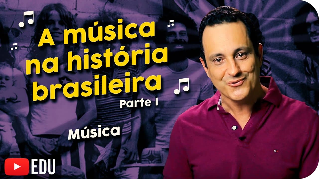 Thumbnail: A Música na História Brasileira #1 | Por Rodrigo Faour