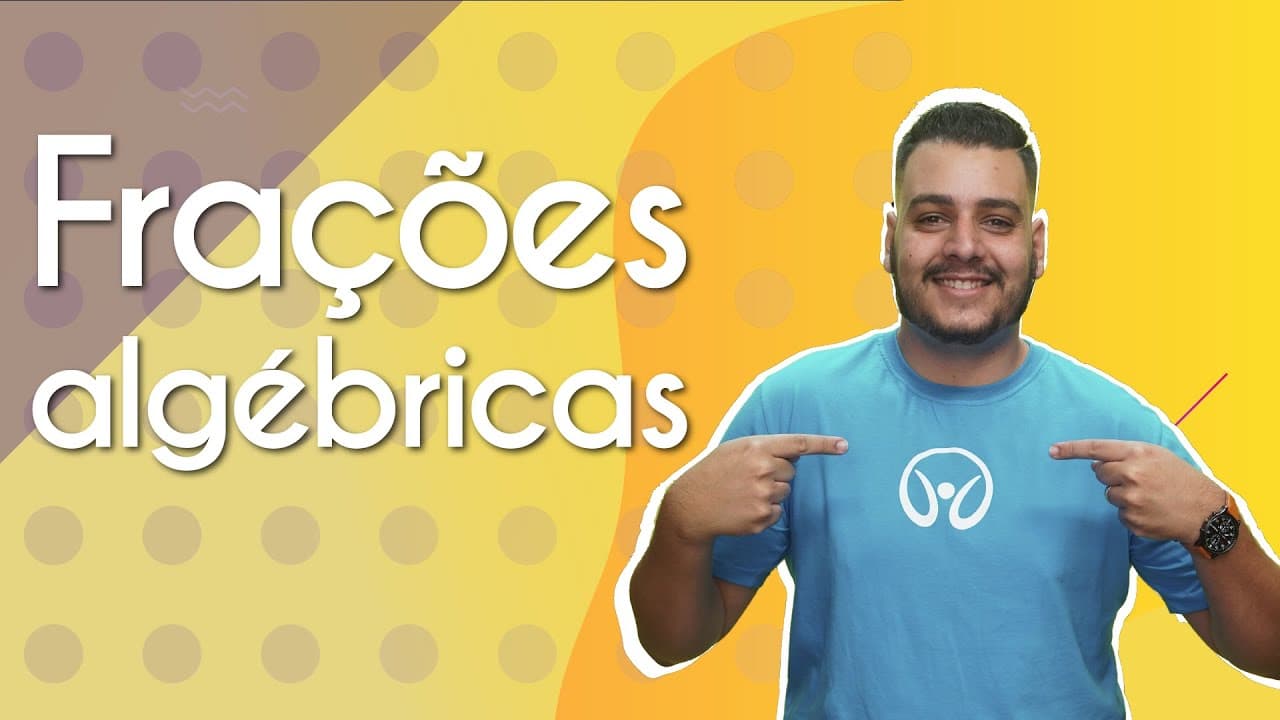 Thumbnail: Frações Algébricas - Brasil Escola