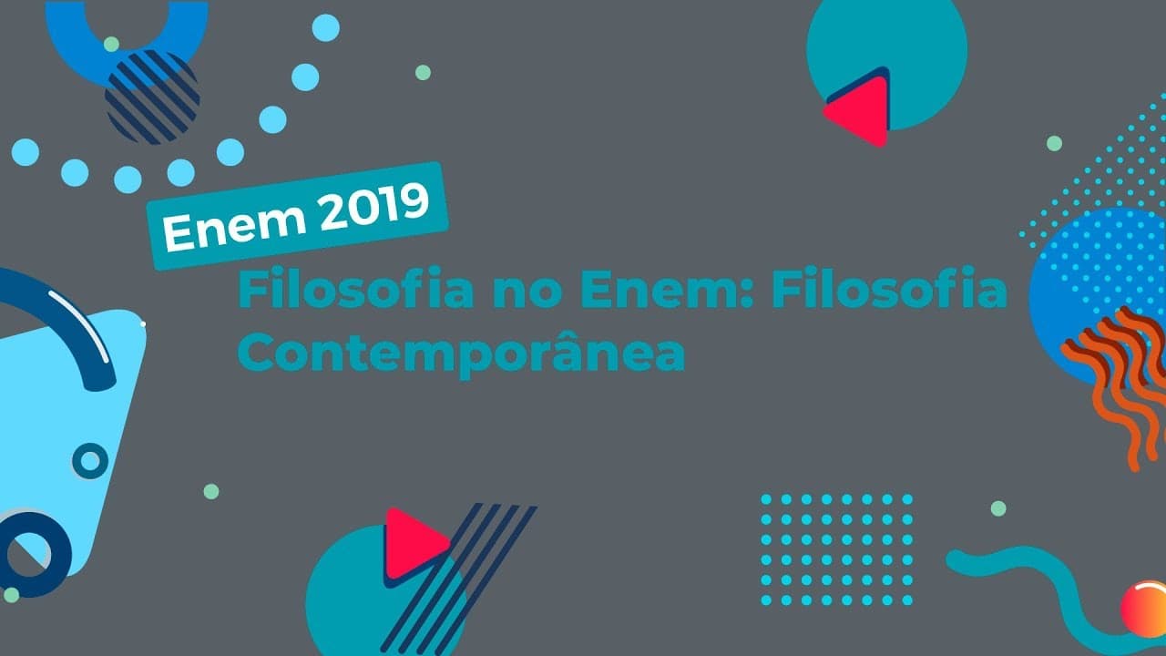 Thumbnail: Filosofia no Enem: Filosofia Contemporânea - Brasil Escola