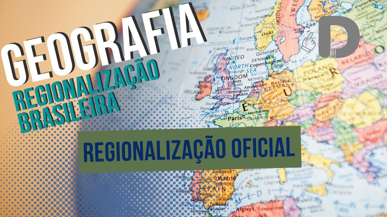 Thumbnail: Regionalização Oficial - Regionalização Brasileira - Geografia - Preparatório Enem