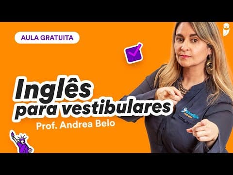 Thumbnail da aula: Maratona de questões de Inglês para FUVEST - Prof. Andrea Belo