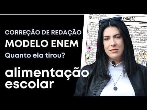 Thumbnail da aula: Correção de redação modelo Enem: alimentação escolar