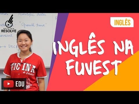 Thumbnail da aula: FUVEST - O QUE ESPERAR DA PROVA DE INGLÊS