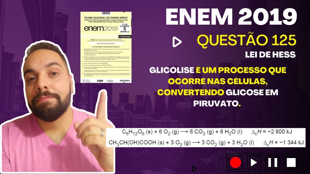 Thumbnail: ENEM 2019 - Glicólise é um processo que ocorre nas células, convertendo glicose em piruvato.