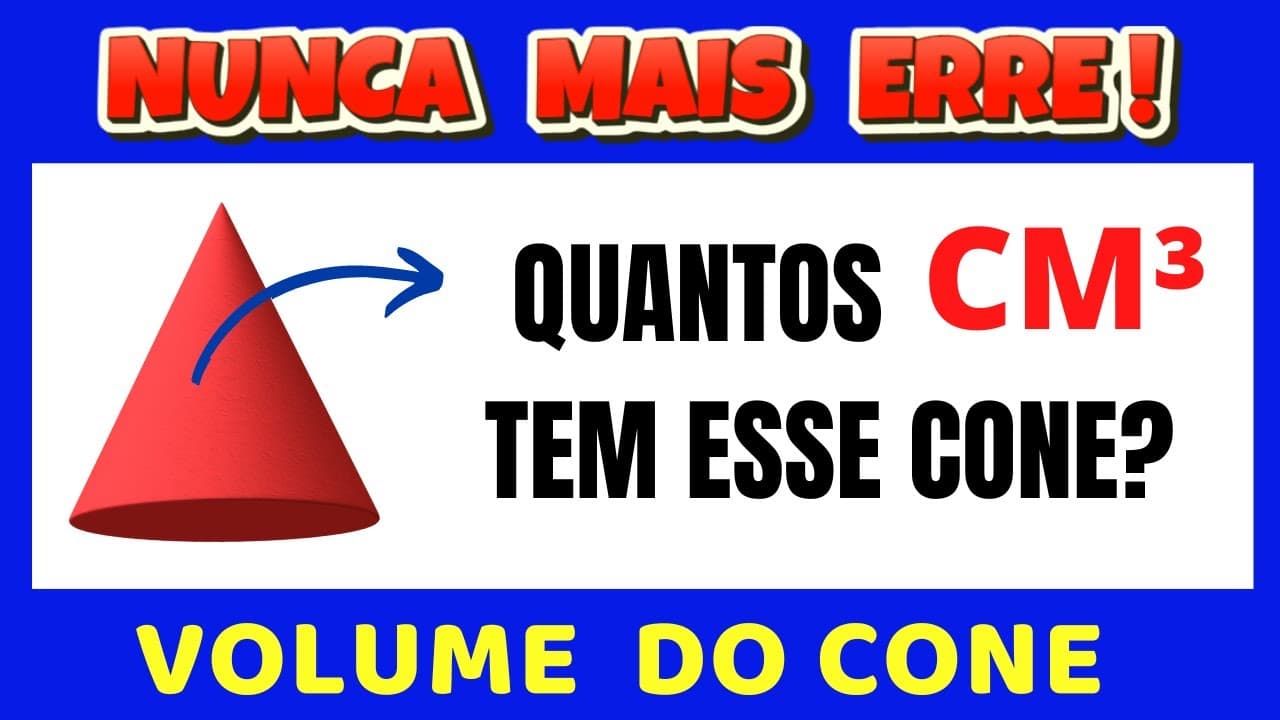 Thumbnail: 🤔VOCÊ SABE CALCULAR VOLUME DE UM CONE??