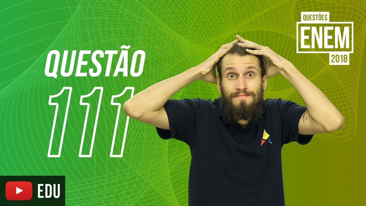 Thumbnail: ENEM 2018 | Substituição nucleofilica | Questão 111 (caderno amarelo)