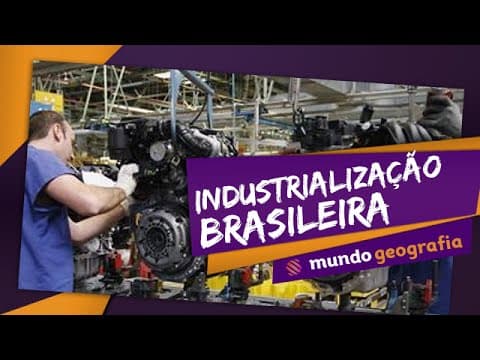 Thumbnail da aula: ⚙️ Espaço da produção (3/5): Industrialização brasileira - Geografia - ENEM