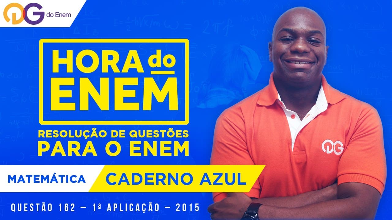 Thumbnail: HORA DO ENEM || 2015 || Questão 162 | 1ª Aplicação - Matemática - Rodrigo Sacramento