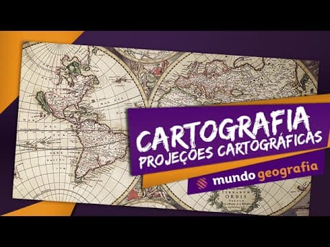 Thumbnail da aula: 🗺️ Cartografia (2/3): Projeções Cartográficas - Geografia - ENEM