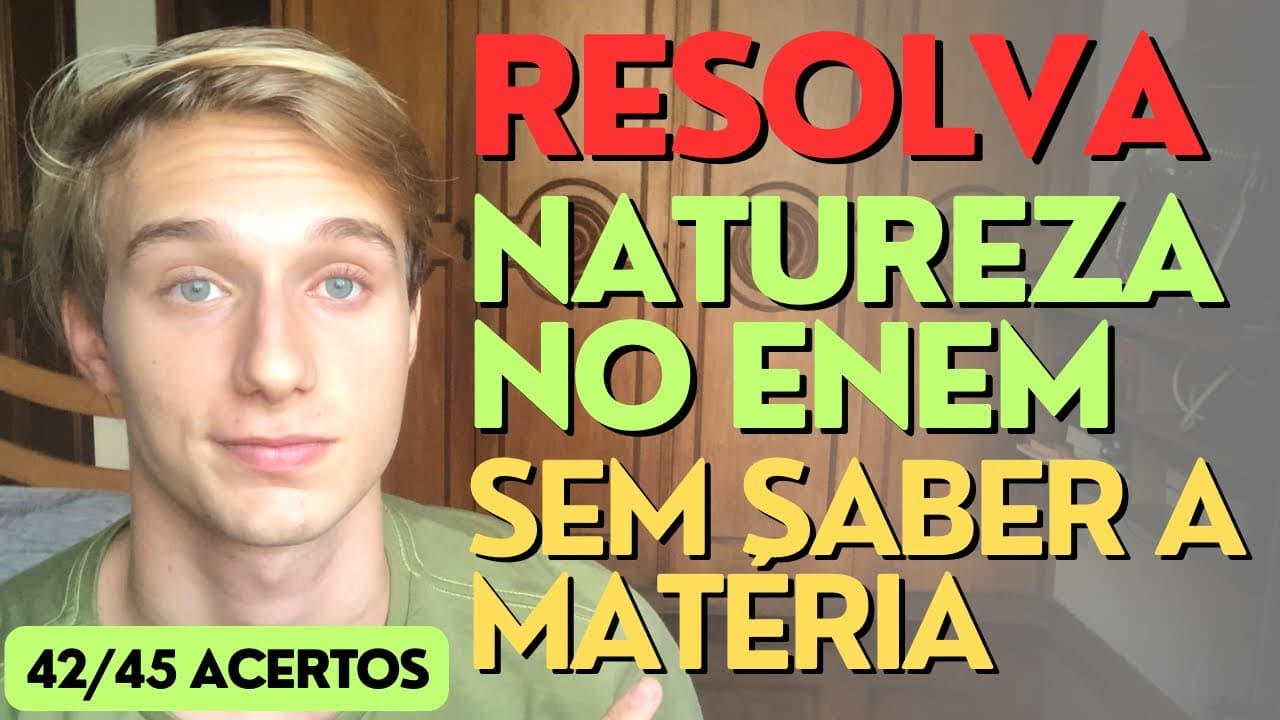 Thumbnail: RESOLVA FÍSICA E QUÍMICA NO ENEM SEM SABER A MATÉRIA! (Acertei 42/45 Com Esse Método)