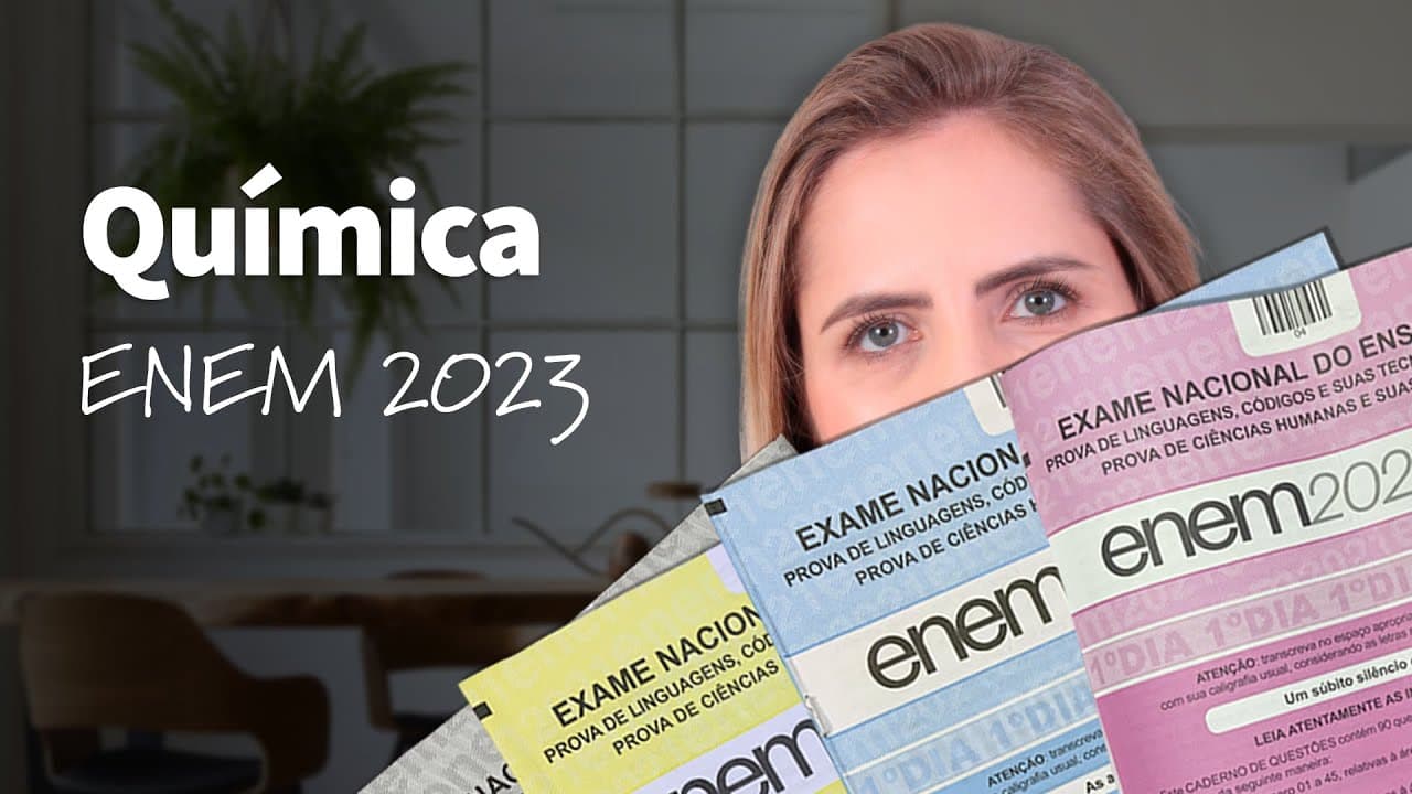 Thumbnail: O que estudar em Química para o Enem 2023? | ProEnem