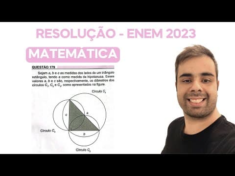 Thumbnail da aula: ENEM 2023 - Sejam a, b e c as medidas dos lados de um triângulo retângulo, tendo a como medida da