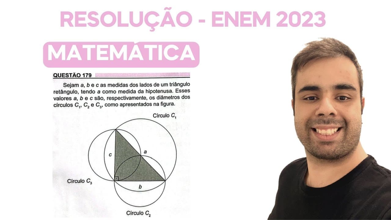 Thumbnail: ENEM 2023 - Sejam a, b e c as medidas dos lados de um triângulo retângulo, tendo a como medida da