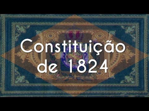 Thumbnail da aula: Primeiro Reinado: Constituição outorgada de 1824 - Brasil Escola