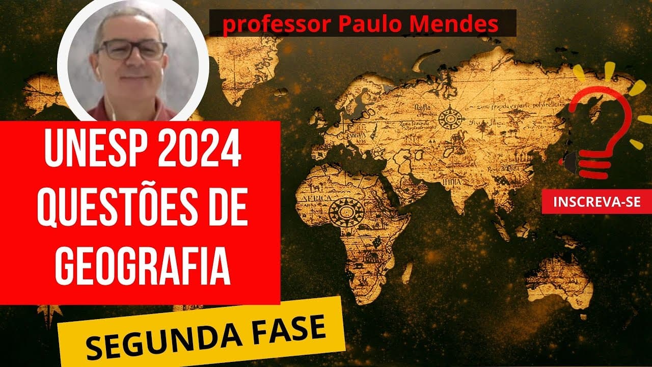Thumbnail: Correção UNESP 2024 Geografia 2ª fase