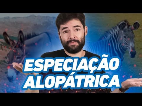 Thumbnail da aula: Como diferenciar as espécies? Especiação Alopátrica