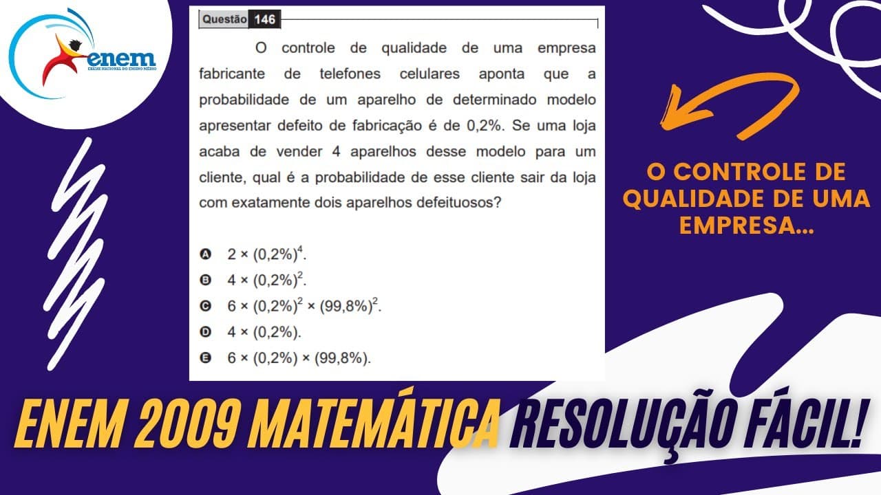 Thumbnail: RESOLUÇÃO FÁCIL ENEM 2009 Matemática - O controle de qualidade de uma empresa... | Andrey Estevam
