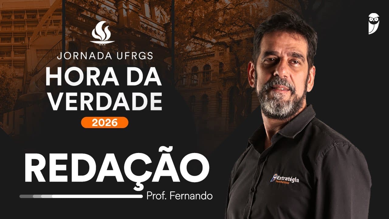 Thumbnail: Hora da Verdade UFRGS 2026 - Redação com prof. Fernando Andrade
