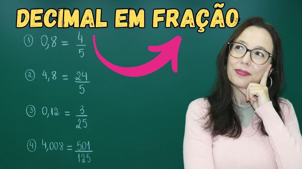 Thumbnail: TRANSFORMAR UM NÚMERO DECIMAL EM FRAÇÃO