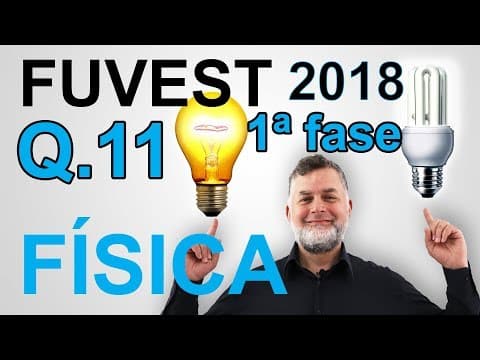 Thumbnail da aula: 11 FUVEST 2018 1ª fase FÍSICA