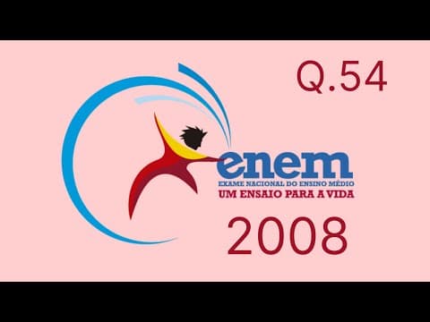 Thumbnail da aula: Questão 54 ENEM 2008 - Matemática