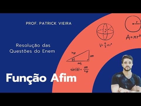 Thumbnail da aula: Resolução das Questões do Enem (Função Afim)