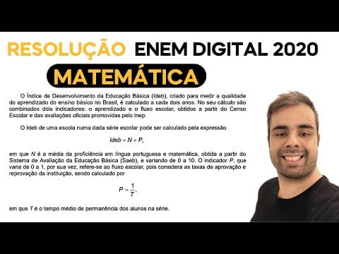 Thumbnail da aula: ENEM DIGITAL 2020 - O Índice de Desenvolvimento da Educação Básica (Ideb), criado para medir a quali