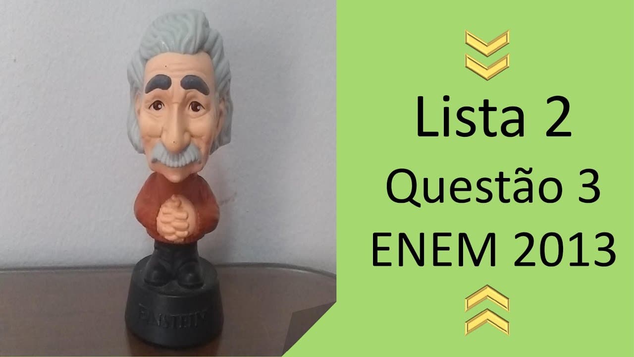 Thumbnail: Resolução - Lista 2 - Questão 3 - ENEM 2013