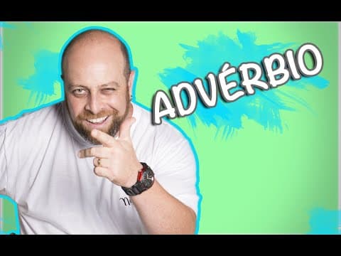 Thumbnail da aula: Advérbio [Prof Noslen]