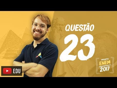 Thumbnail da aula: Enem 2016 - Ciências Humanas | Questão 23 (Caderno Branco)