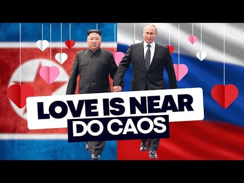 Thumbnail da aula: PUTIN visita seu novo amor Kim Jong-un | Geopolítica