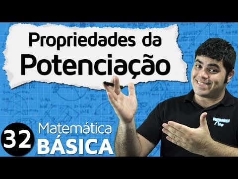 Thumbnail da aula: Propriedades da Potenciação (inclui expoente negativo) | MAB #32