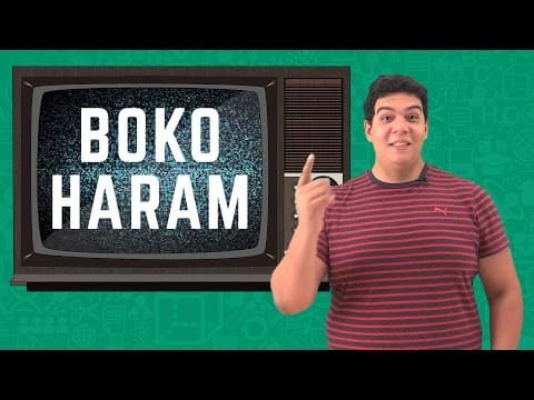Thumbnail da aula: Boko Haram - Uma Dose de Atualidades | Descomplica