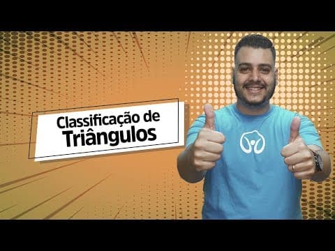 Thumbnail da aula: Classificação de Triângulos | TRIÂNGULOS - Brasil Escola