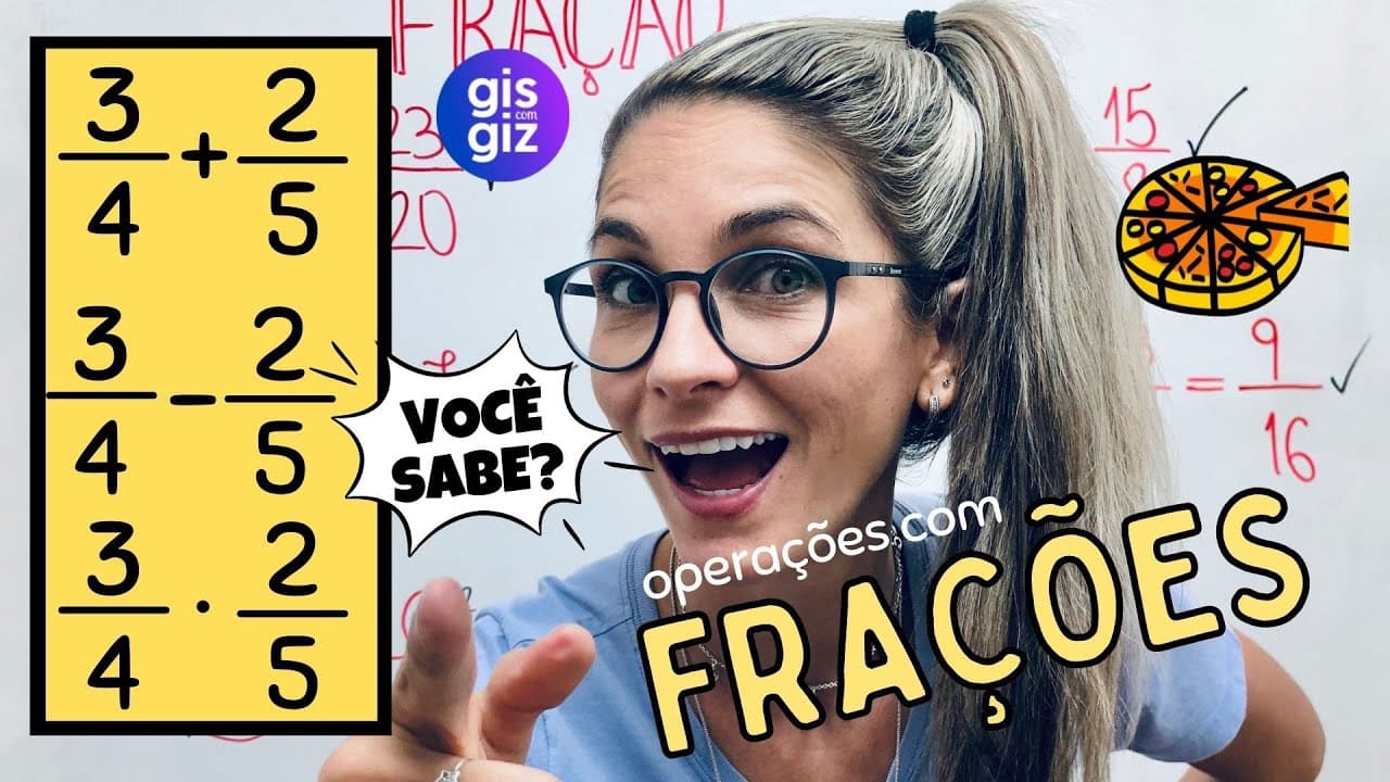 Thumbnail: OPERAÇÕES COM FRAÇÕES | - VOCÊ SABE? \Prof.Gis/