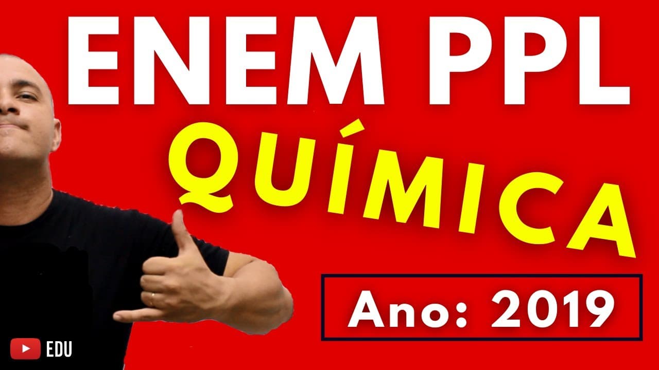 Thumbnail: ENEM PPL 2019 QUÍMICA - Tema: HIDRÓLISE SALINA (Questão 116 - Prova Azul)