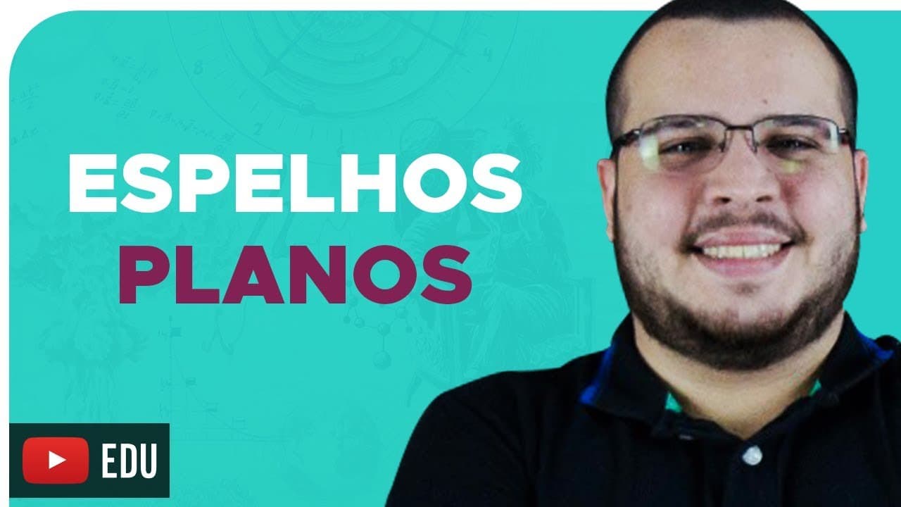 Thumbnail: ESPELHOS PLANOS – DICA ENEM – Prof. Mardock