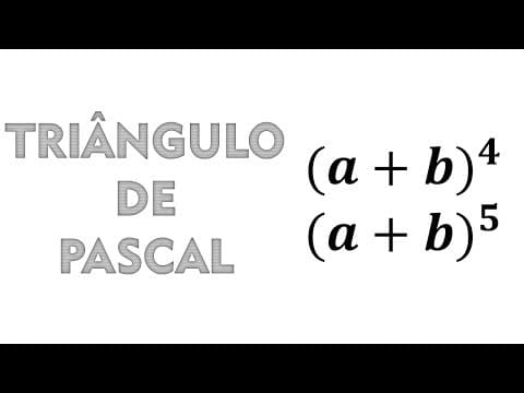 Thumbnail da aula: Triângulo de Pascal - Regra prática para expansão binomial
