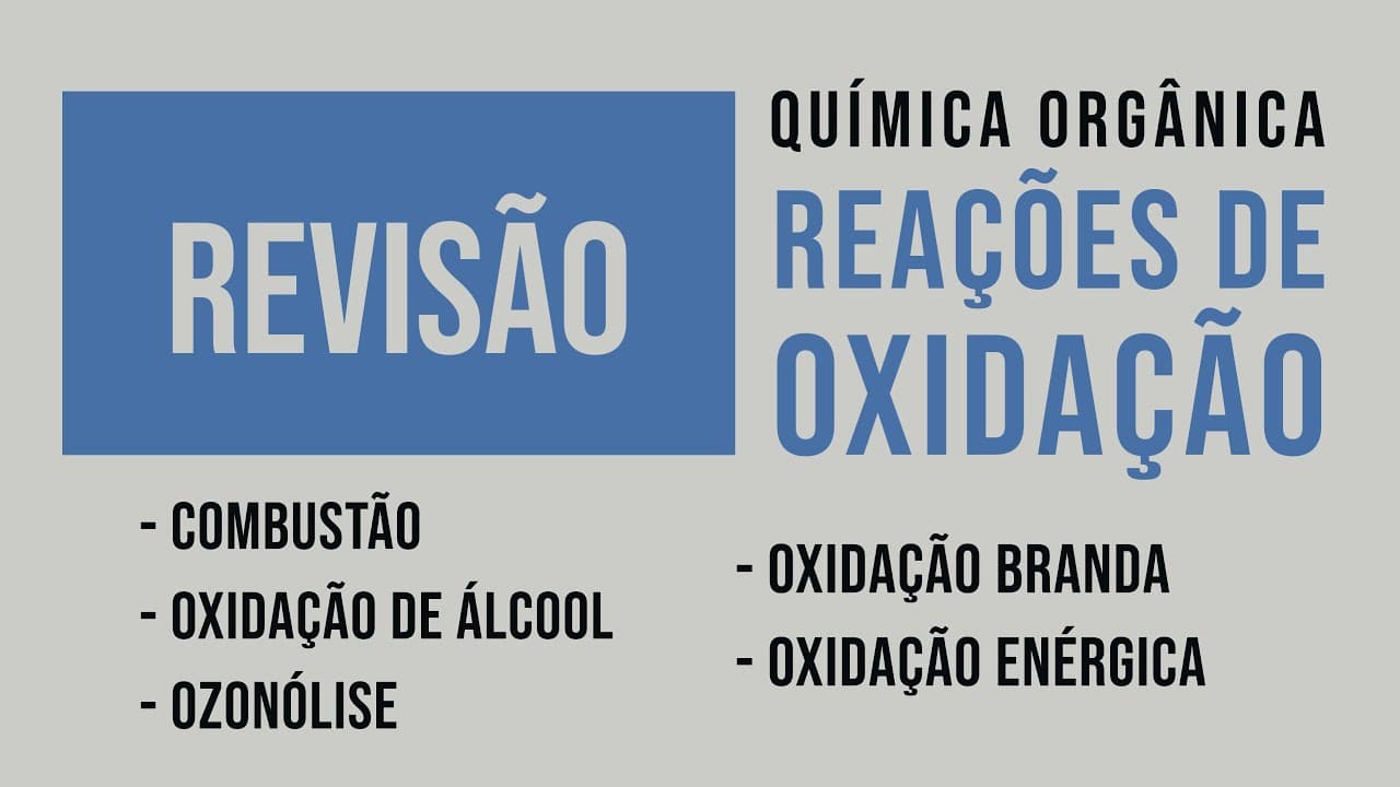Thumbnail: Reações de OXIDAÇÃO na química ORGÂNICA: Sabia tudo | Revisão