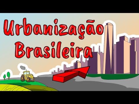 Thumbnail da aula: Urbanização do Brasil - Resumo Ilustrado (Geografia)