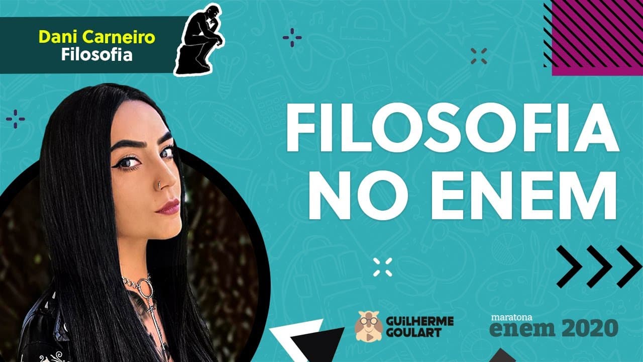 Thumbnail: 🟢 A FILOSOFIA NO ENEM - Com Prof. Dani Carneiro - Maratona ENEM 2020