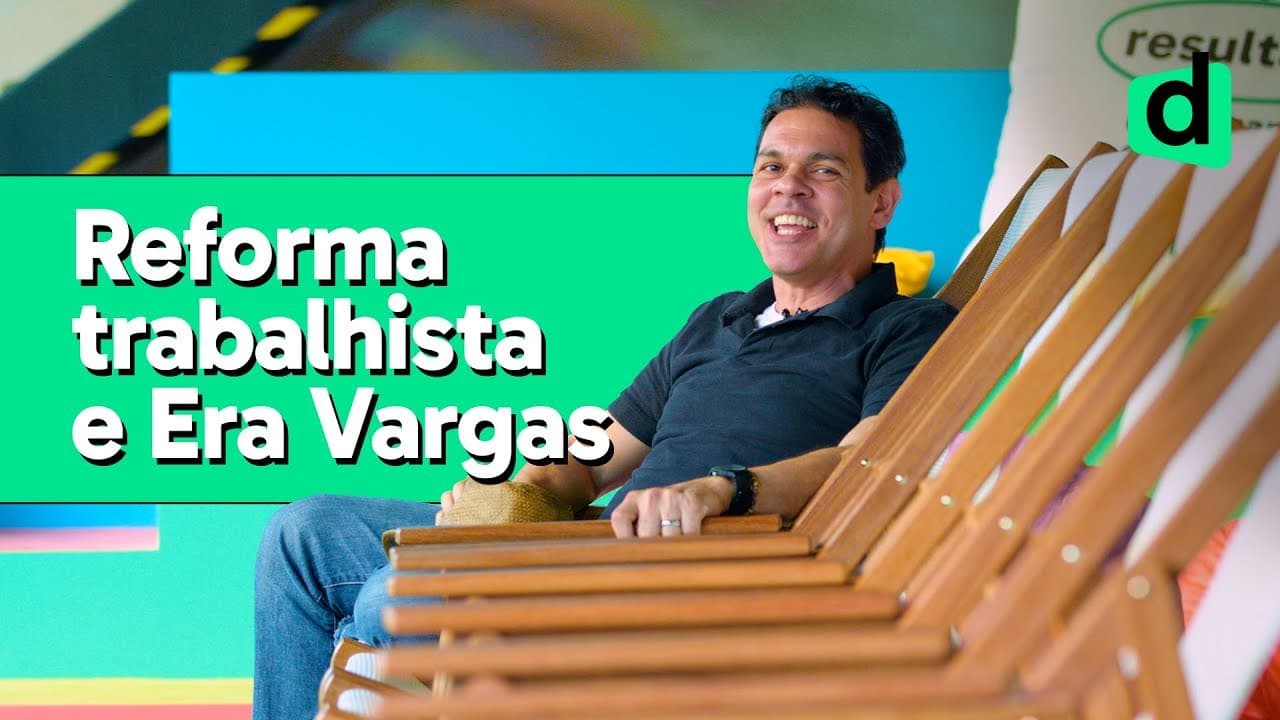 Thumbnail: ELEIÇÕES 2018 E HISTÓRIA | REFORMA TRABALHISTA, ERA VARGAS E CLT