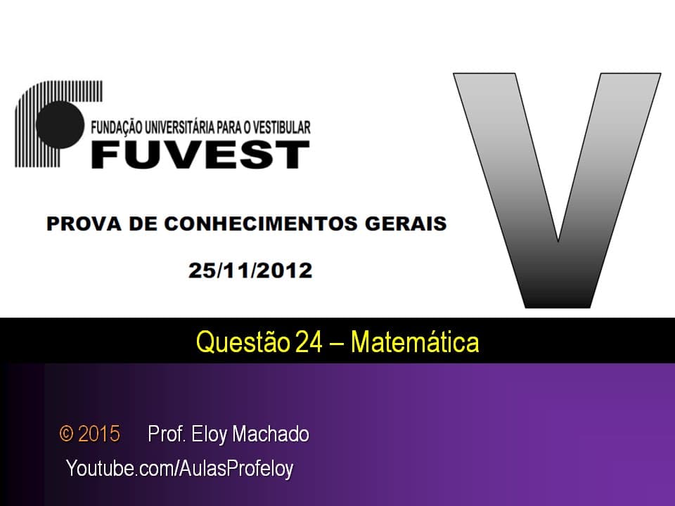 Thumbnail: Fuvest 2013 - Questão 24V