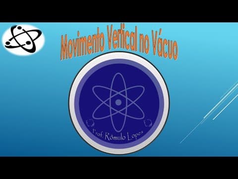 Thumbnail da aula: Física 1ª série - movimento vertical no vácuo