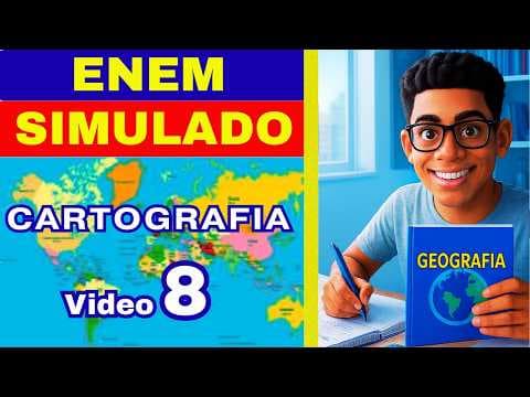 Thumbnail da aula: GEOGRAFIA ENEM: Cartografia – Simulado (Vídeo 08)
