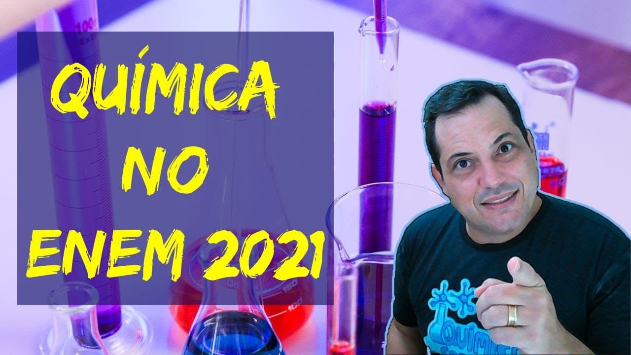 Thumbnail: QUÍMICA NO ENEM 2021 RESOLUÇÃO COMPLETA DAS QUESTÕES Prof  Cláudio Perdigão
